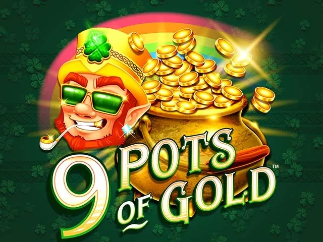 Spela 9 Pots of Gold