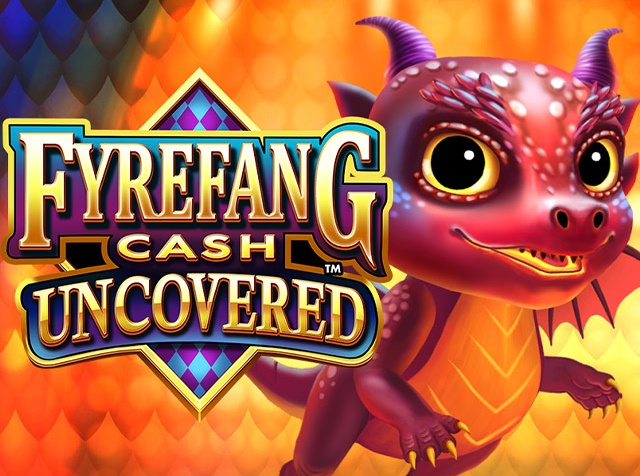 Spela Fyrefang Cash Uncovered