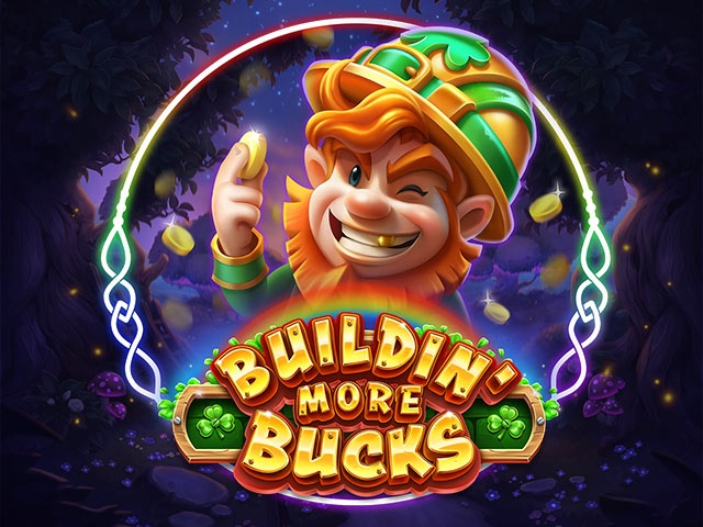 Spela Buildin' More Bucks