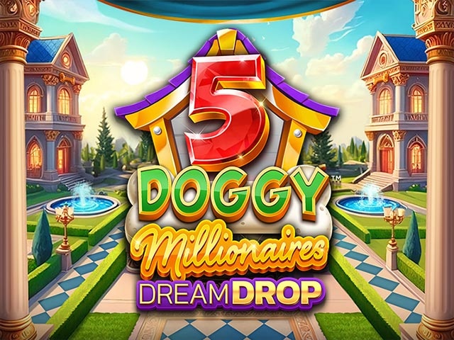 Spela 5 Doggy Millionares Dream Drop