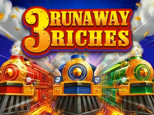 Spela 3 Runaway Riches