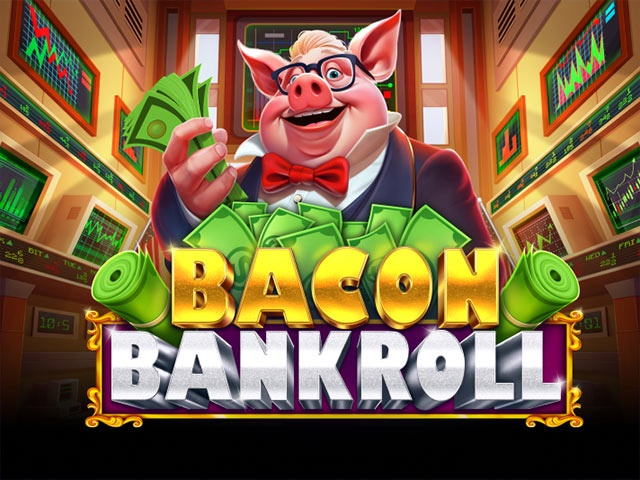 Spela Bacon Bankroll