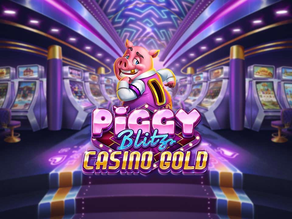 Spela Piggy Blitz Casino Gold
