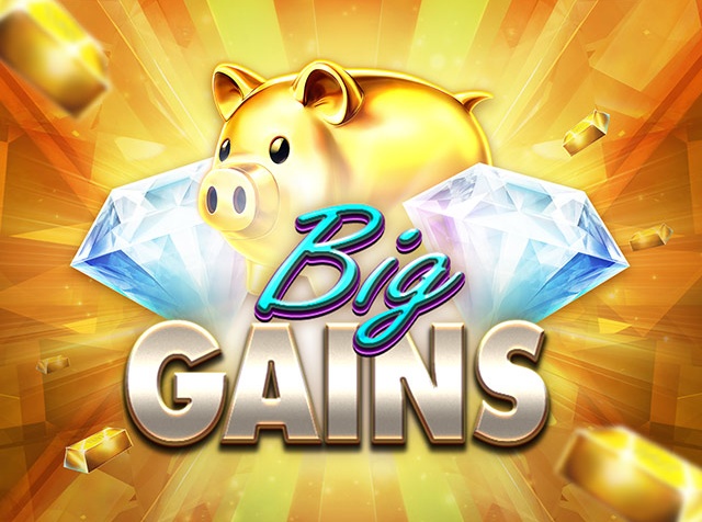 Spela Big Gains