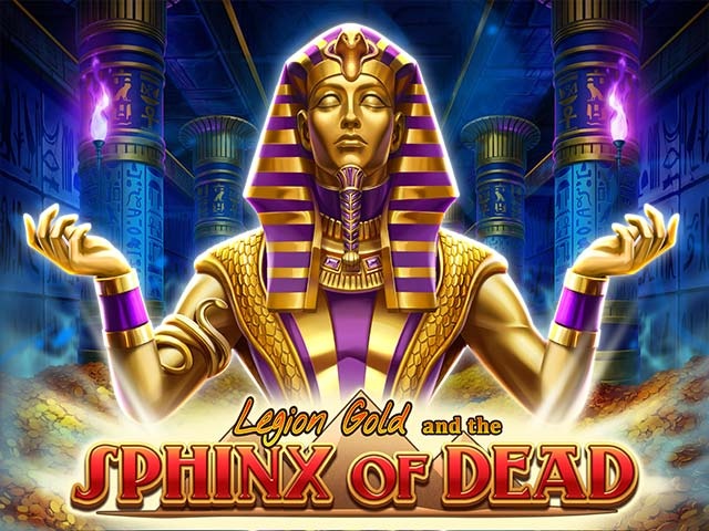 Spela Legion Gold and the Sphinx of Dead