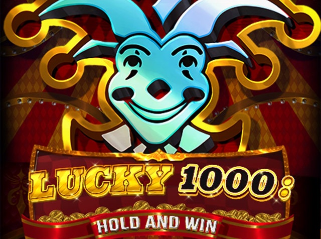 Spela Lucky 1000: Hold & Win