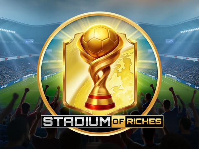 Spela Stadium of Riches