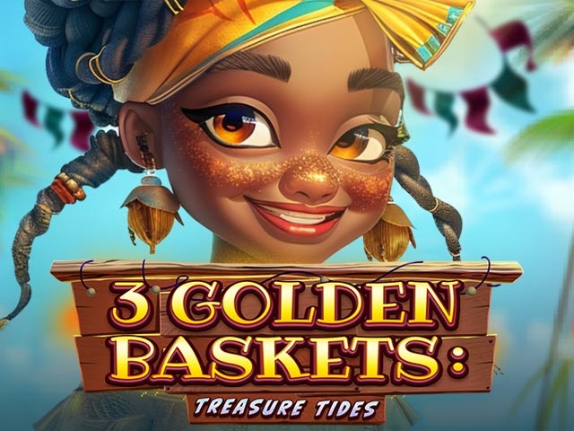 Spela 3 Golden Baskets: Treasure Tides