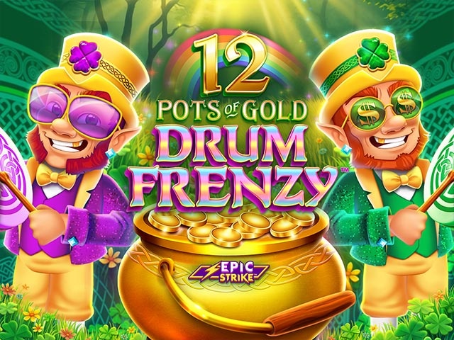 Spela 12 Pots of Gold: Drum Frenzy