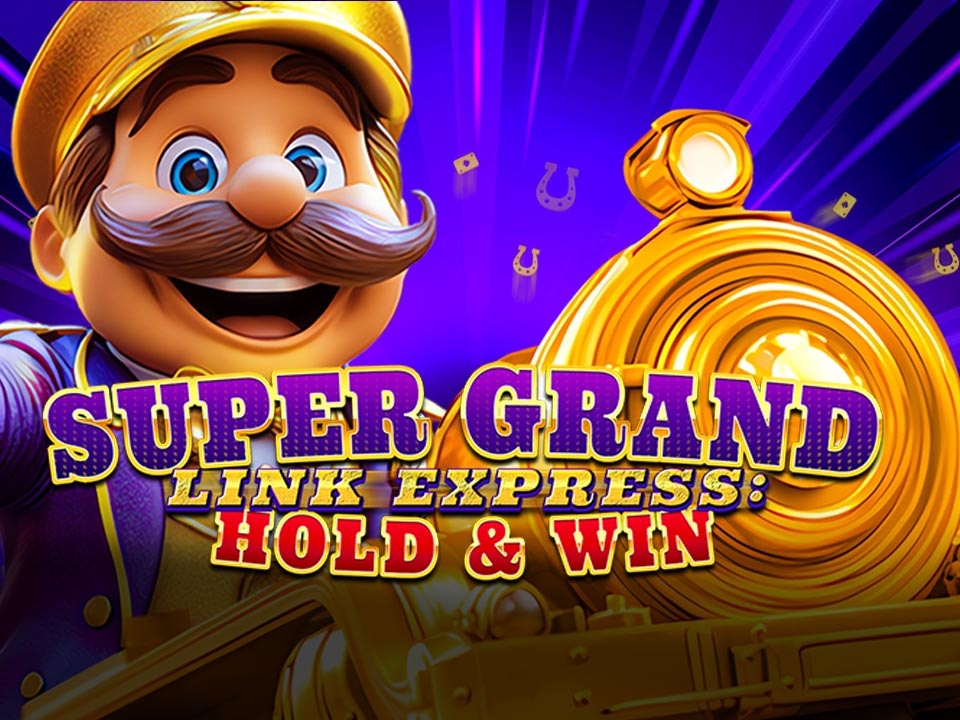 Spela Super Grand Link Express: Hold & Win