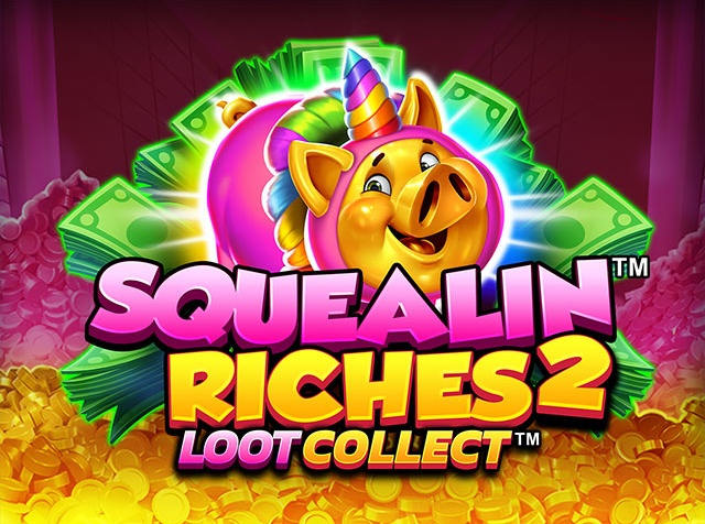 Spela Squealin Riches 2 Loot collect